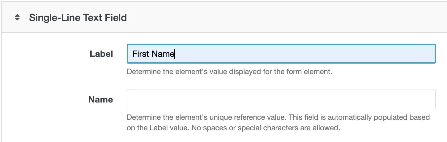 Screenshot showing a Single-Line Text Field element in a form being built. The Label reads, "First Name." The Name field underneath is not filled in yet. 