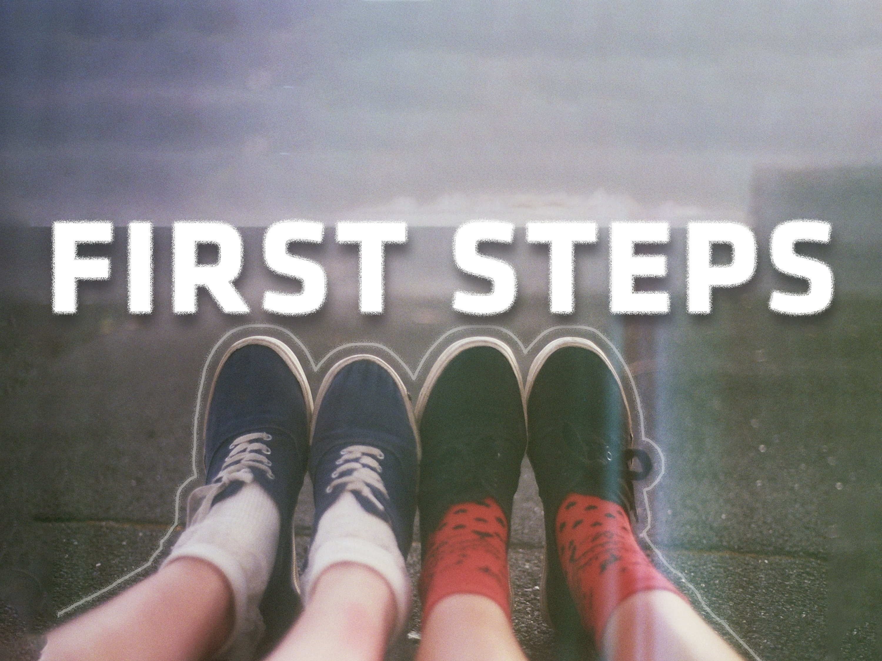 First Steps