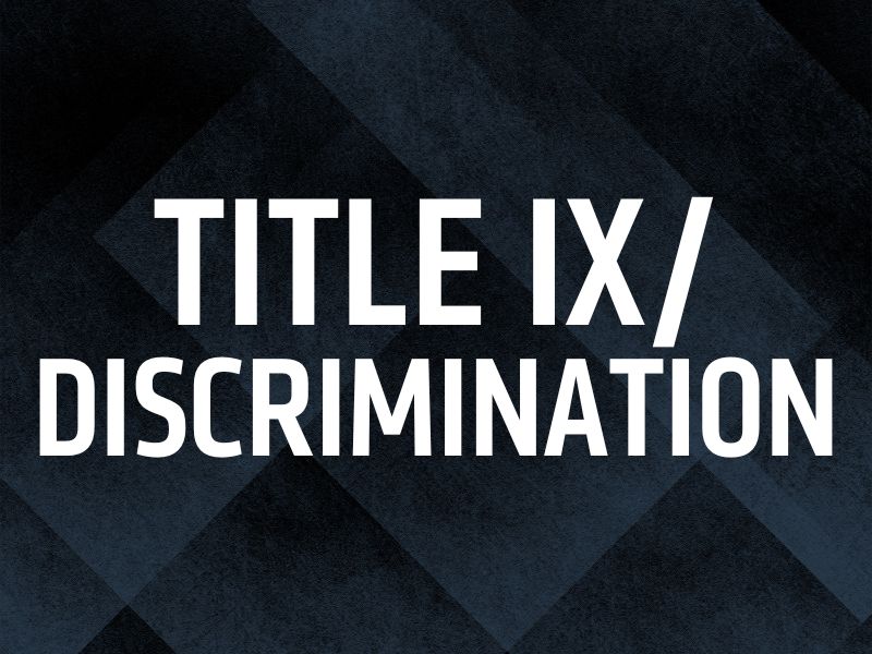 Title IX / Discrimination
