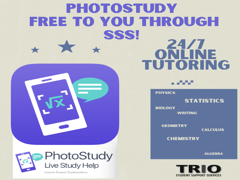 Promotional graphic for PhotoStudy, offered free through TRIO Student Support Services. Highlights 24/7 online tutoring in subjects such as physics, biology, chemistry, statistics, writing, geometry, calculus, and algebra. Includes the PhotoStudy logo with the tagline ‘Live Study Help – Instant Expert Explanations.’