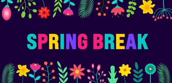 Spring Break graphic with colorful flowers 