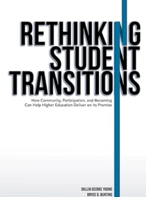 Image of the front of the Rethinking Student Transitions book.