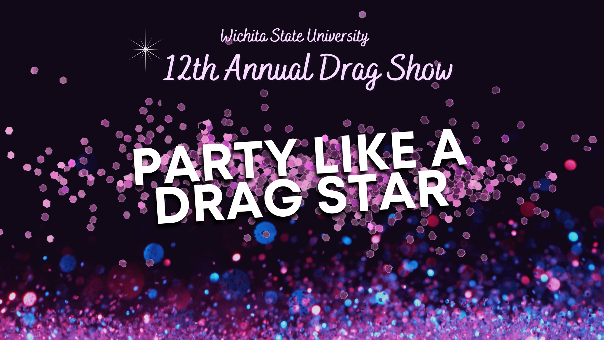 Party Like a Drag Star
