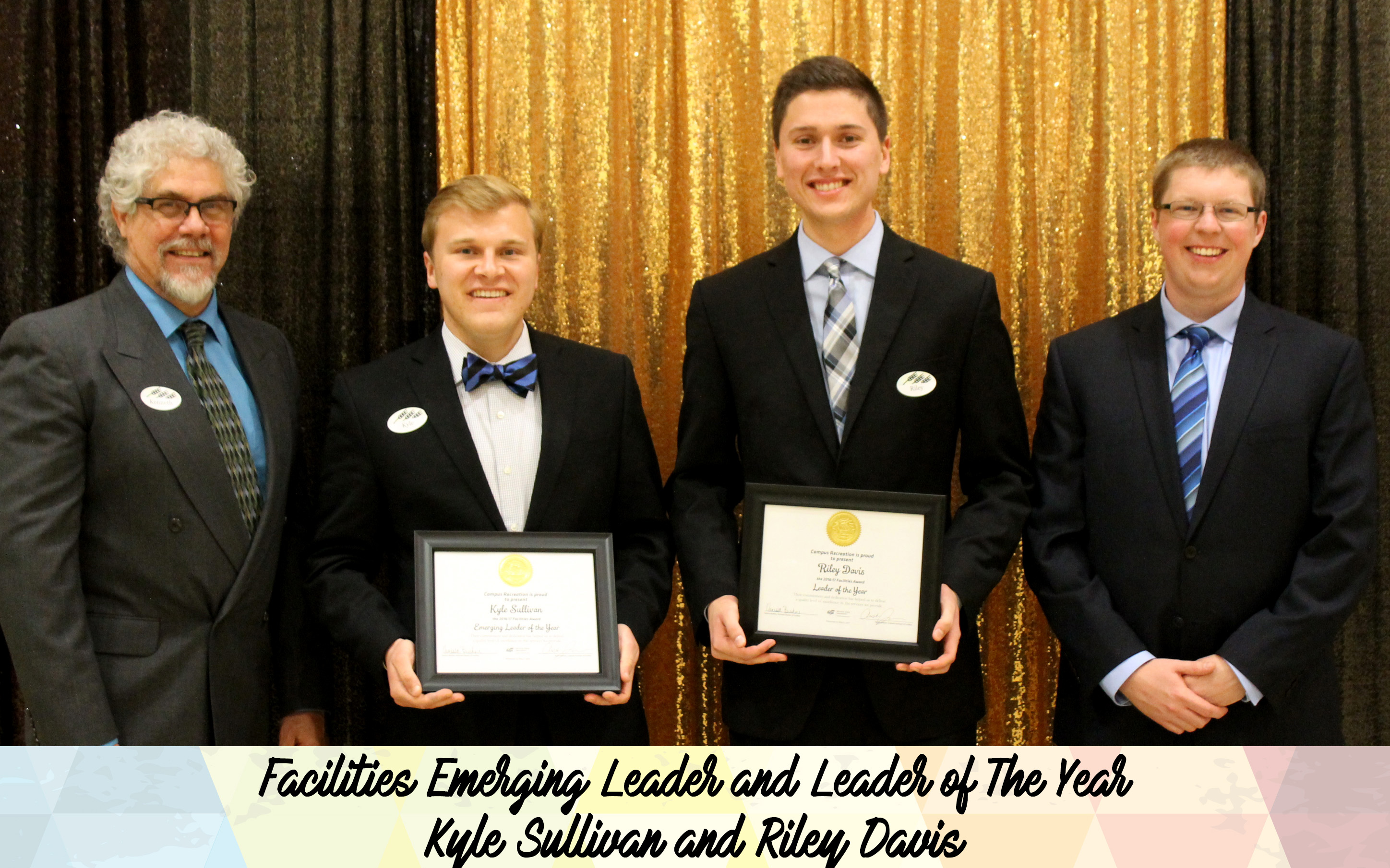 Facilities Emerging Leader and Leader of the Year Kyle Sullivan and Riley Davis